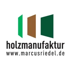Holzmanufaktur Marcus Riedel GmbH